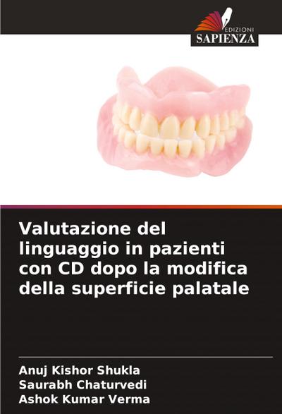 Valutazione del linguaggio in pazienti con CD dopo la modifica della superficie palatale