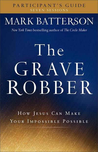 The Grave Robber Participant’s Guide
