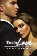 Toxic Love