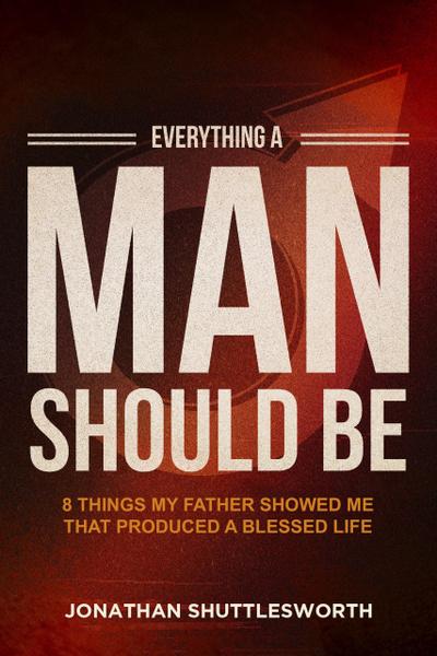 Everything a Man Should Be