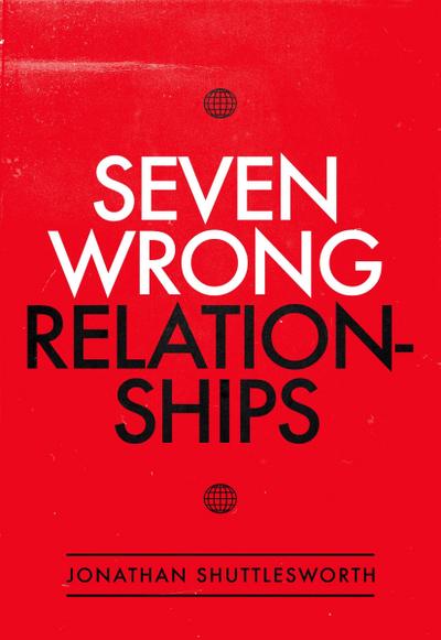 Seven Wrong Relationships