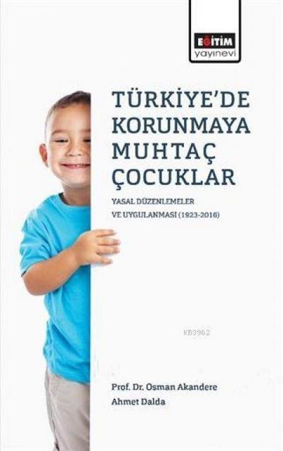 Türkiyede Korunmaya Muhtac Cocuklar