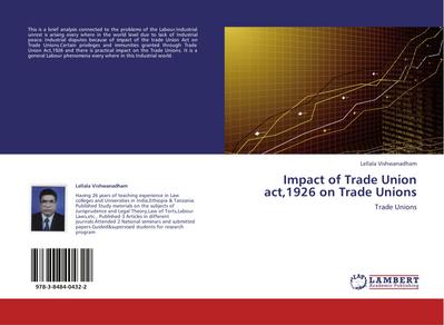 Impact of Trade Union act,1926 on Trade Unions