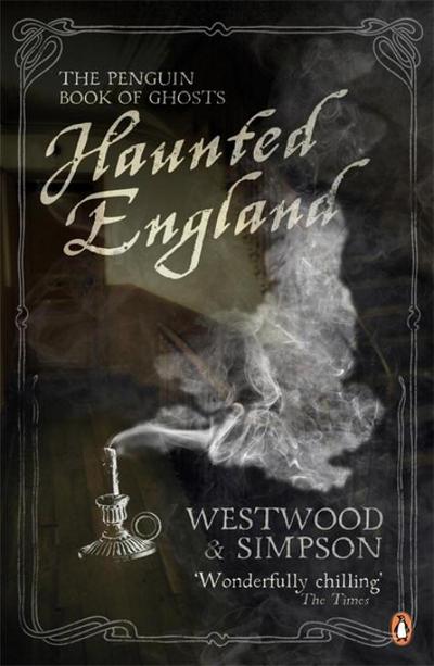 Haunted England - Jennifer Westwood