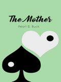 The Mother: A Novel