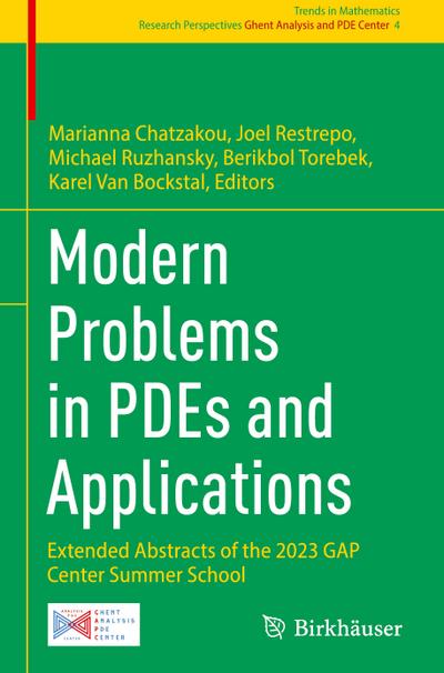 Modern Problems in PDEs and Applications