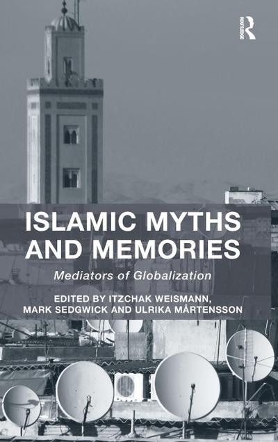 Islamic Myths and Memories