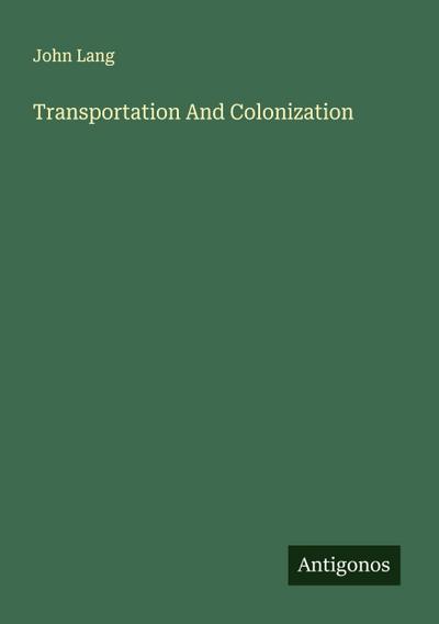 Transportation And Colonization