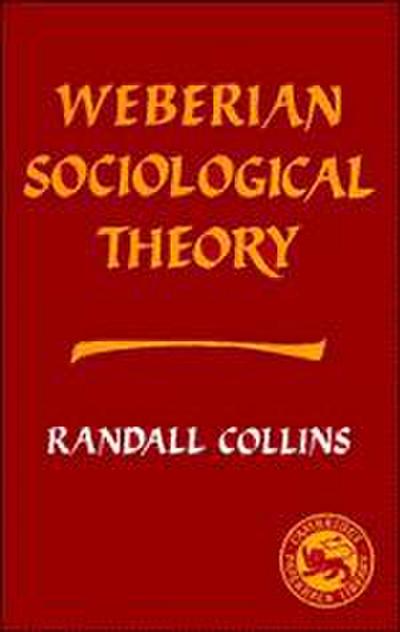 Weberian Sociological Theory