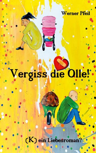 Vergiss die Olle