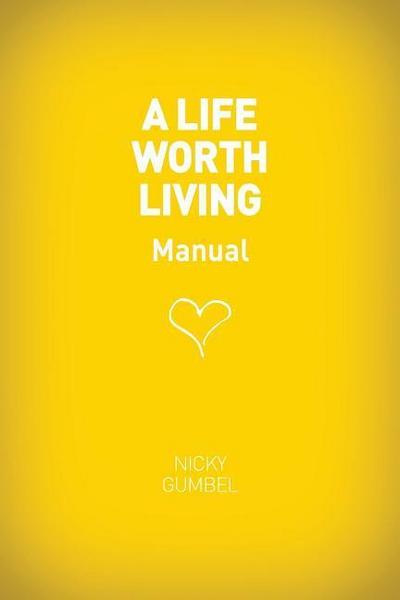 A Life Worth Living Guest Manual