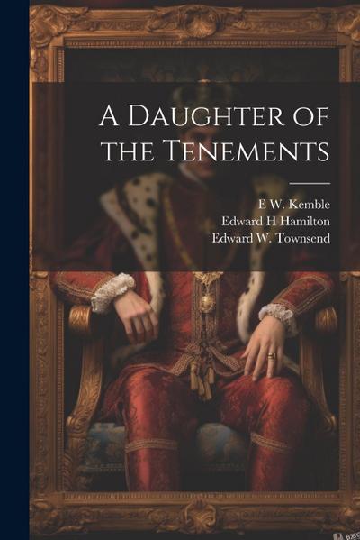 A Daughter of the Tenements