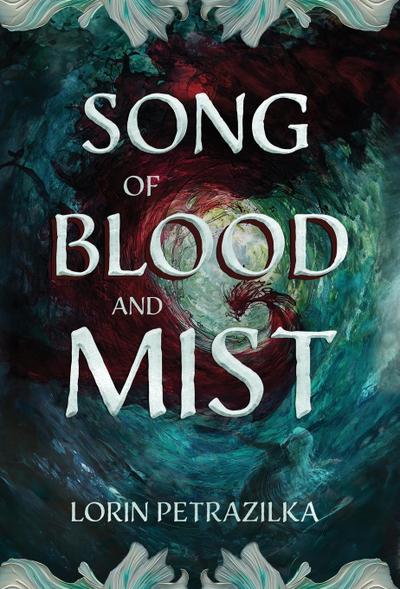 Song of Blood and Mist
