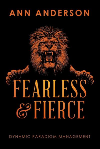 Fearless and Fierce