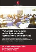 Tutoriais planeados antecipadamente: Estudantes de medicina