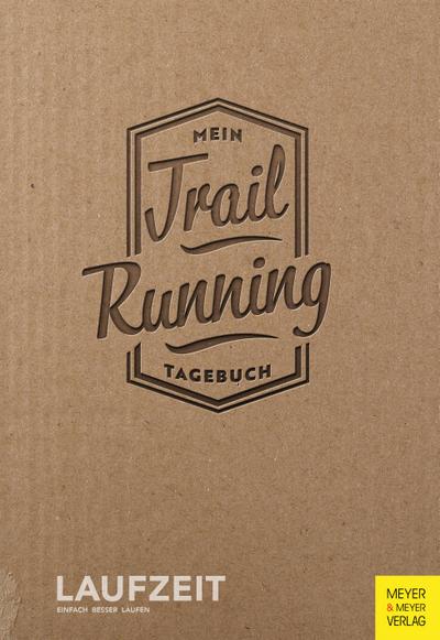 Mein Trailrunning-Tagebuch 