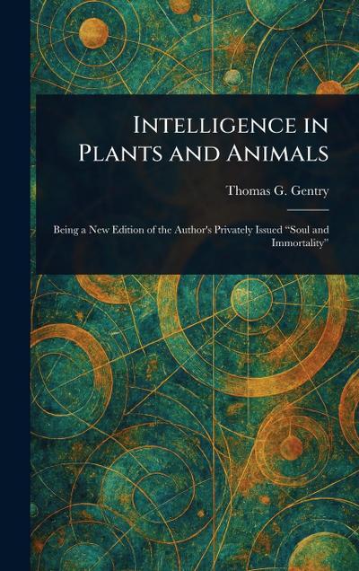 Intelligence in Plants and Animals