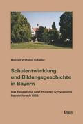 Schulentwicklung und Bildungsgeschichte in Bayern