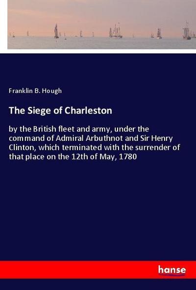 The Siege of Charleston