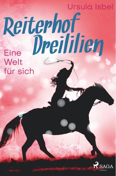 Reiterhof Dreililien 6 - Eine Welt für sich