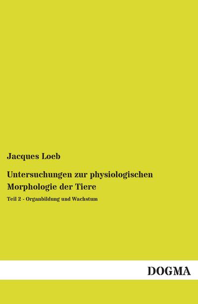 Untersuchungen zur physiologischen Morphologie der Tiere
