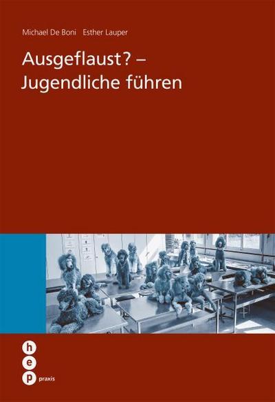 Ausgeflaust? - Jugendliche führen