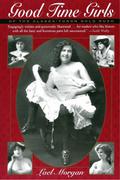 Good Time Girls of the Alaska-Yukon Gold Rush