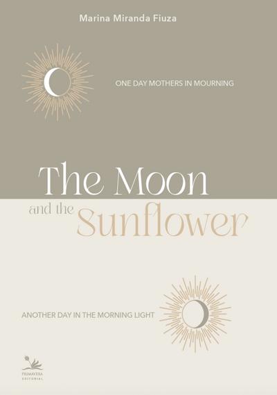 The moon and the Sunflower