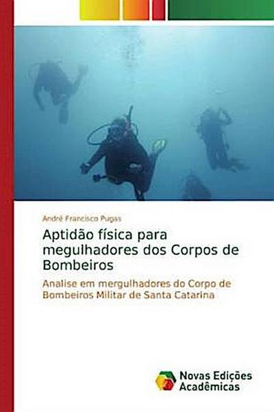 Aptidão física para megulhadores dos Corpos de Bombeiros