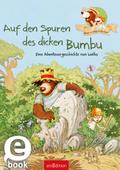 Hase und Holunderbär - Auf den Spuren des dicken B