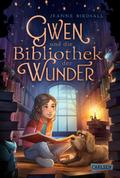 Gwen und die Bibliothek der Wunder
