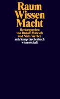 Raum, Wissen, Macht