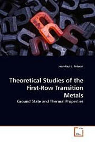 Theoretical Studies of the First-Row Transition Metals