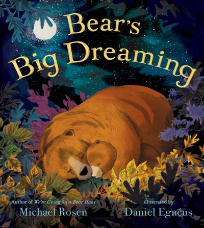 Bear’s Big Dreaming