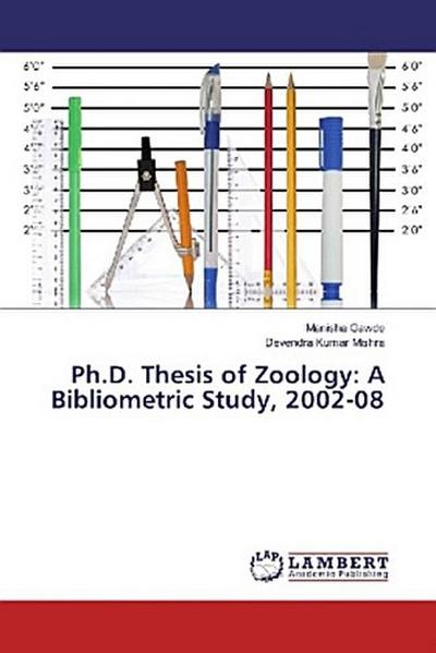 Ph.D. Thesis of Zoology: A Bibliometric Study, 2002-08