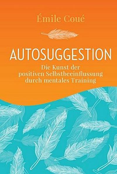 Autosuggestion