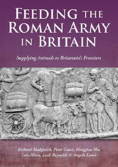 Feeding the Roman Army in Britain