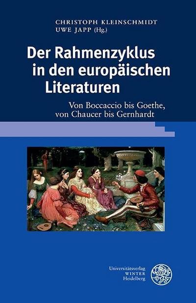 Der Rahmenzyklus in den europäischen Literaturen