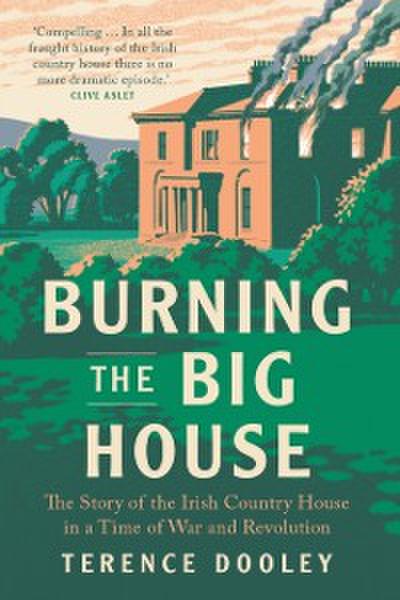 Burning the Big House