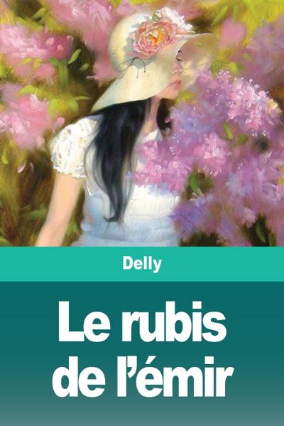 Le rubis de l’émir