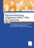 Klausurentraining Allgemeine BWL/VWL für Fachwirte