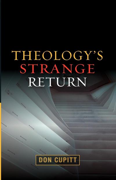Theology’s Strange Return