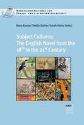 Subject Cultures: The English Novel from the 18th 