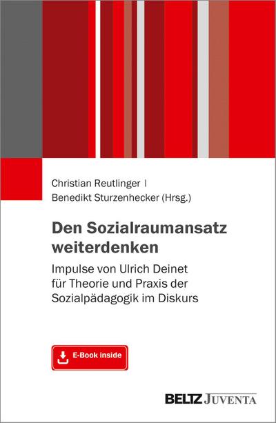 Den Sozialraumansatz weiterdenken