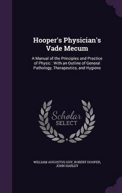Hooper’s Physician’s Vade Mecum