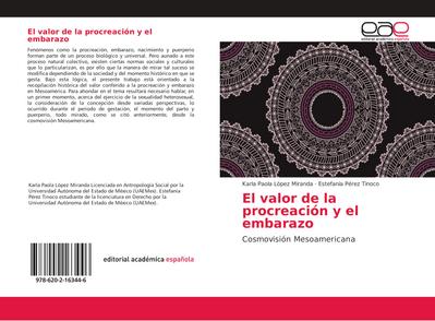 El valor de la procreación y el embarazo