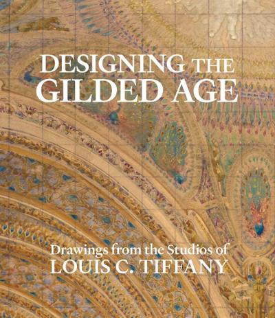 Designing the Gilded Age