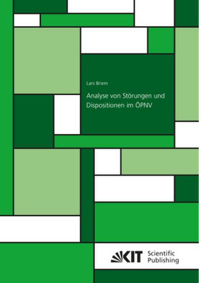 Analyse von Störungen und Dispositionen im ÖPNV