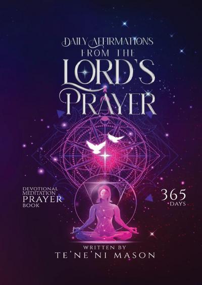 Daily affirmations from The Lord’s prayer