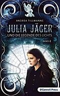 Julia Jäger und die Legende des Lichts